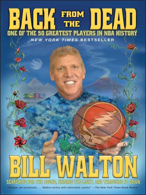 Title details for Back from the Dead by Bill Walton - Available